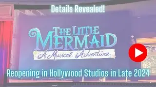 DETAILS REVEALED The Little Mermaid a Musical Adventure Coming in 2024 #waltdisneyworld