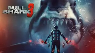 Bull Shark 3 | Full Shark Movie - Thom Hallum, Billy Blair