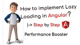 Angular Lazy Loading Modules | Lazy Loading in Angular | Implement Lazy Loading Modules in Angular