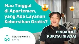 APARTEMEN MEWAH CUMA 5 MENIT DARI SCBD?! INTIP CIPUTRA WORLD 2 YUK! | #RUKITOUR
