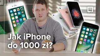 Which iPhone for under 1000 PLN? Only two are worth buying.