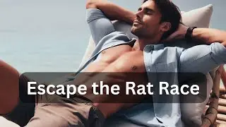 How to Achieve Financial Independence Fast - Escape the Rat Race