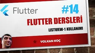 Flutter Dersleri-14 ListView Kullanımı