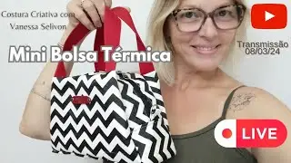 VEM COSTURAR UMA MINI BOLSA TÉRMICA #bolsatermica #lancheiratermica #lunchbox