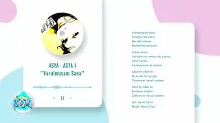 Asya - Vurulmuşum Sana