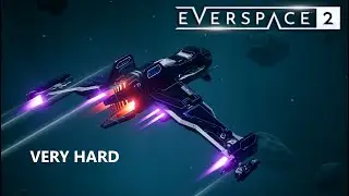 Everspace 2, Авангард, очень сложно, Зоны повышенной опасности, прохождение, обзор