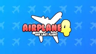 Roblox Airplane 4 [Story] ✈️ Full Walkthrough