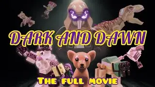 DARK AND DAWN // FULL MOVIE (Stopmotion)