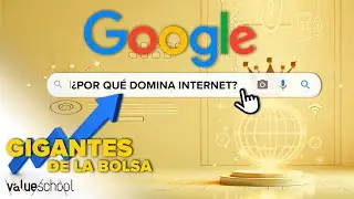 💻 GOOGLE, el indiscutible REY de INTERNET - Value School