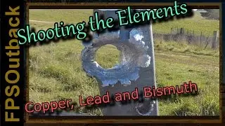 Shooting Copper, Lead and Bismuth