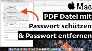 Mac: PDF Datei mit Passwort schützen & Passwort entfernen - so einfach gehts!