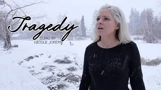Tragedy, Christina Perri cover, sung by Nicole Jordyn