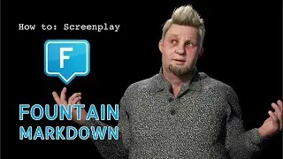 How to: Screenplay with FOUNTAIN markdown