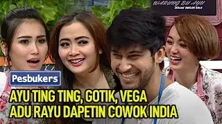 Ayu Ting Ting, Gotik, Vega Adu Rayu Dapetin Cowok India