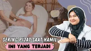 PIJAT SAAT HAMIL YANG JARANG DIKETAHUI - DOKTER WSP