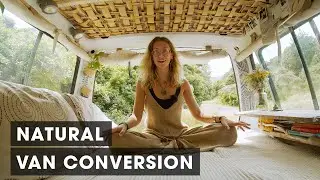 Beautifully Rustic Campervan Conversion Using Natural Materials (Van Tour)