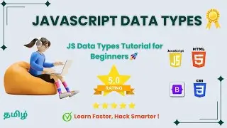 JavaScript Data Types Explained in Tamil | JS Data Types Tutorial for Beginners 🚀