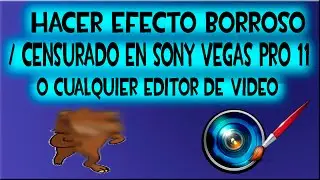 Como hacer el efecto censurado en sony vegas pro 11