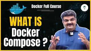 Episode 37/135 What Is Docker Compose ? | Why Use Docker Compose ? | Docker Compose Tutorial