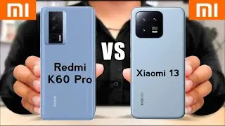 redmi k60 pro vs xiaomi 13 || xiaomi 13 vs redmi k60 pro