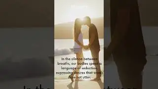 Embrace Your Sensual Side: Seductive Love Quotes That Will Make You Crave More