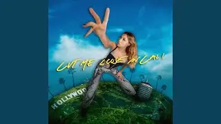 Cut Me Loose in Cali