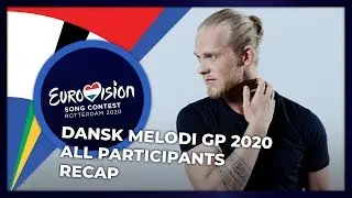 Dansk Melodi Grand Prix 2020 (Denmark) | All Participants | RECAP