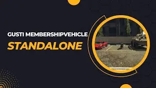 [STANDALONE] GUSTI MEMBERSHIPVEHICLE | FIVEM