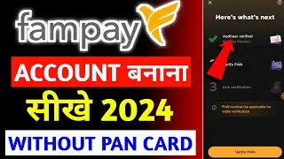 Fampay Account Kaise Banaye Aadhar Card Se 2024 | Fampay Account Create Without Pan Card 2024