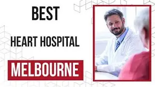 Heart Hospital in Melbourne, Australia