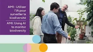 AMI - L'IA pour protéger la biodiversité l AMI -  AI to protect biodiversity