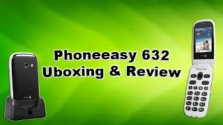 Doro Phoneeasy 632 (Uboxing & Review)