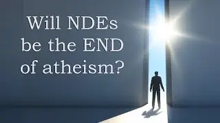 [Afterlife?] The Surprising Credibility of Near-Death Experiences #neardeathexperience #god #heaven