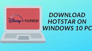 How To Download Hotstar On PC [Without Bluestacks]