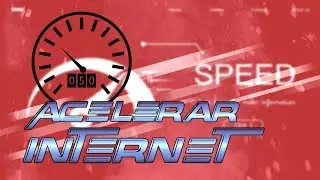 Acelera Tu INTERNET Sin Programas | 2 Metodos