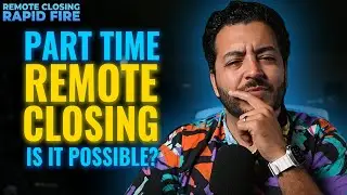 Can You Do Remote Closing And Appointment Setting Part Time? | Remote Closing For Beginners