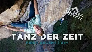 UNCUT - First Ascent of Tanz der Zeit 8c+ incl. commentary