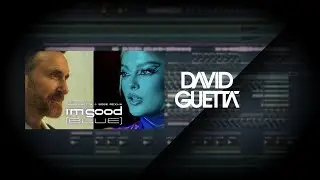 David Guetta & Bebe Rexha - I'm Good (Blue) [Fl Studio Tutorial]