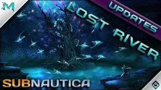 Subnautica UPDATES! Finding the Lost River, Spine Eel, And New plants!