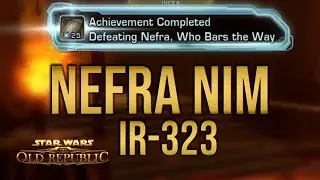 SWTOR 7.0: Nefra NiM/MM (DF) Clear with Item Rating 323 | Legacy of The Sith