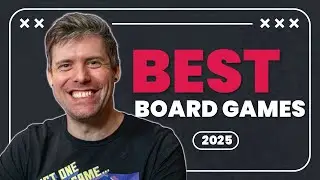 What are the 10 BEST Board Games of All Time? 2025