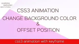 CSS3 Animation-Change Background color and Offset of an element