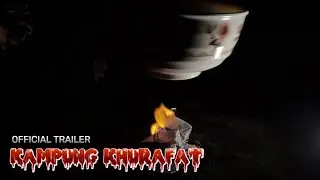 KAMPUNG KHURAFAT | Official Trailer (2024)