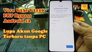 Vivo V23e V2116 FRP Bypass Android 12 terbaru tanpa PC