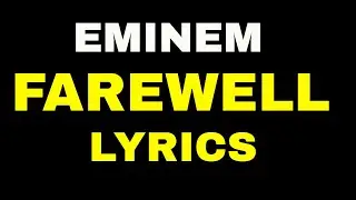 Eminem   Farewell Lyrics