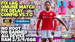 HOW TO FIX LAG PES 2021 V5.7.0 FOR ALL DEVICE