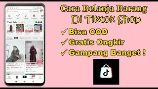 CARA BELANJA BARANG DI TIKTOKSHOP TERBARU 2024