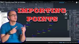 PART 1 Importing Points CIVIL 3D TUTORIAL