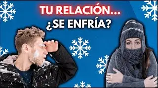 ¿Por qué se ENFRÍAN las Relaciones de Pareja?