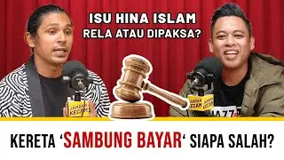 Hukum Kereta Sambung Bayar, Siapa Salah? | Lawyer Hafiz Baharuddin (Pt 01)| JANGAN KECAM (Ep 07)